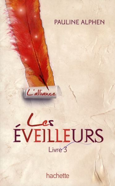 Les éveilleurs Tome 3 : L'alliance