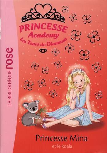 Princesse Academy - Les Tours de Diamants Tome 36 : Princesse Mina et le koala