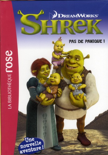 Shrek. Pas de panique !