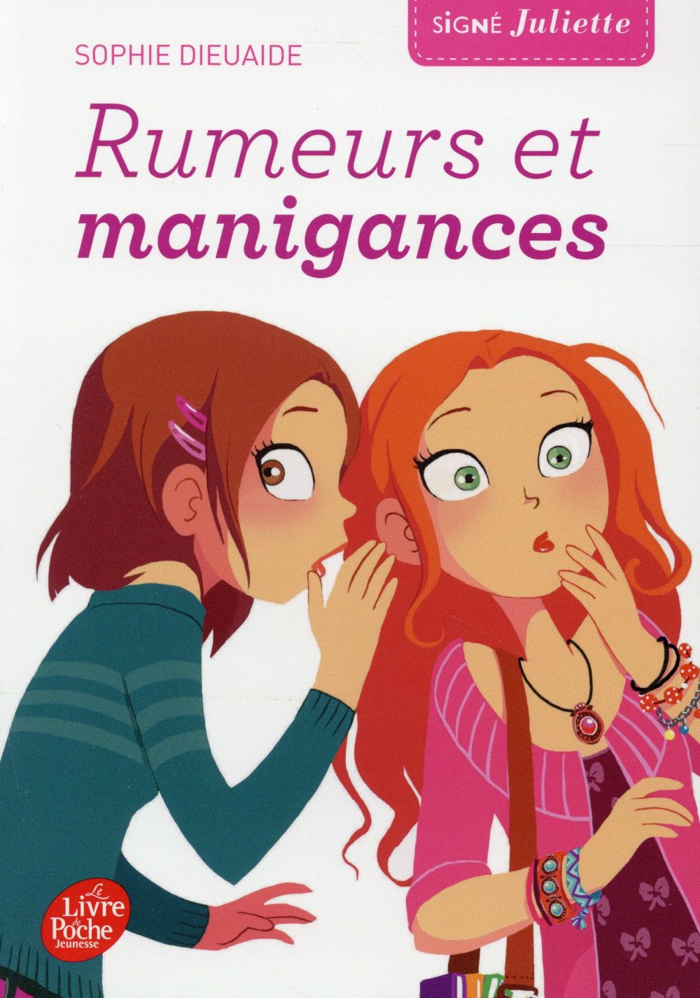 Signé Juliette/5/Rumeurs et manigances / Rumeurs et manigances