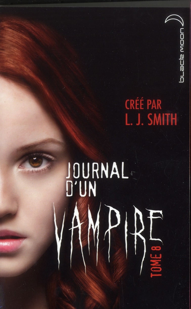 Journal d'un vampire Tome 8 : Cruelle destinée