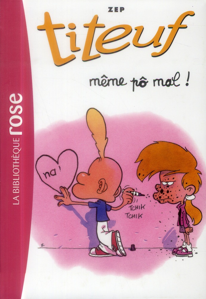 Titeuf Tome 1 : Même pô mal...