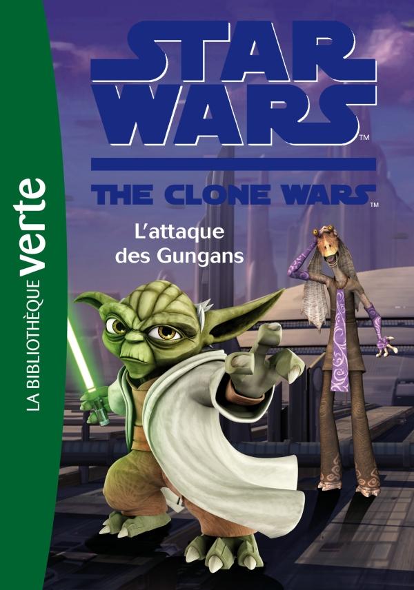 Star Wars The Clone Wars Tome 18 : L'attaque des Gungans