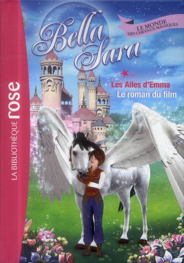 Bella Sara Tome 14 : Les ailes d'Emma