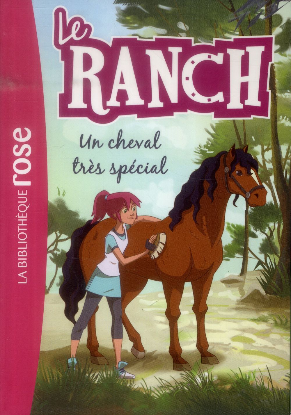 Le ranch Tome 7 : Un cheval trés spécial