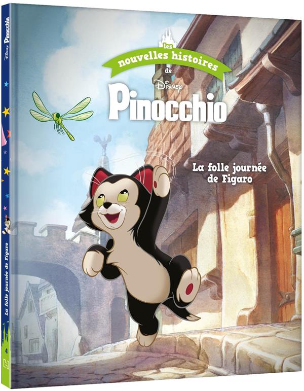 Les nouvelles histoires de Disney Tome 4 : Pinocchio. La folle journée de Figaro