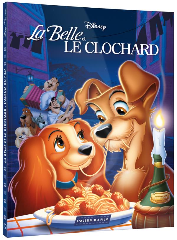 La Belle et le Clochard. L'album du film