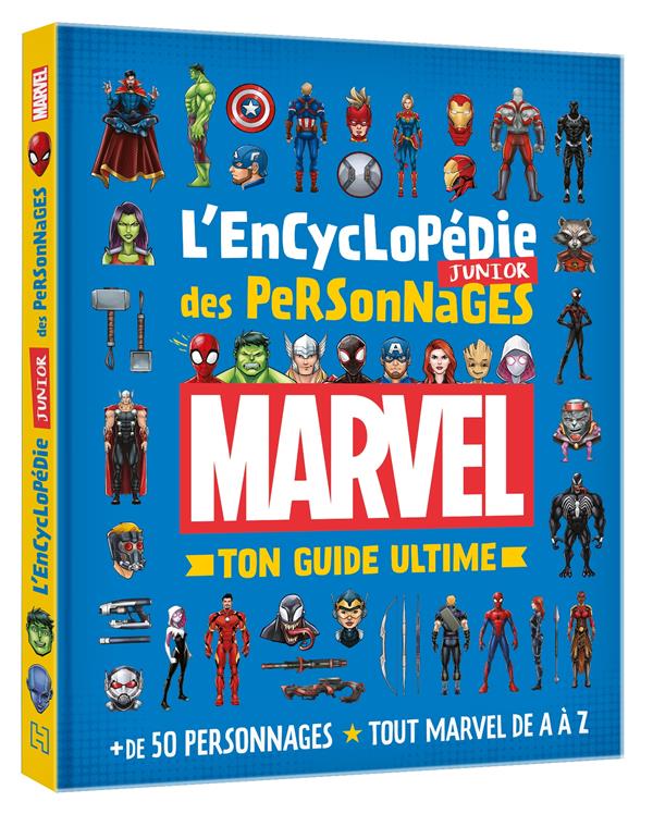 L'encyclopédie junior des personnages Marvel. Ton guide ultime
