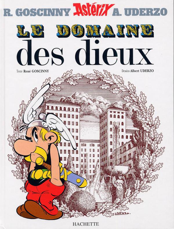Astérix Tome 17 : Le domaine des Dieux