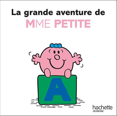 La grande aventure de Mme Petite