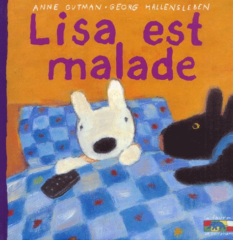 Les catastrophes de Gaspard et Lisa Tome 17 : Lisa est malade