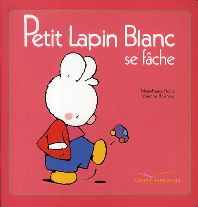 Petit Lapin Blanc : Petit Lapin Blanc se fâche