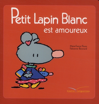 Petit Lapin Blanc : Petit Lapin Blanc est amoureux
