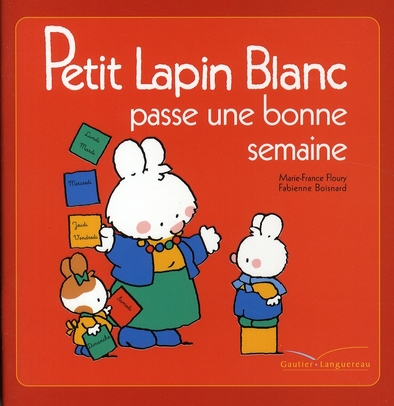 Petit Lapin Blanc : Petit Lapin Blanc passe une bonne semaine