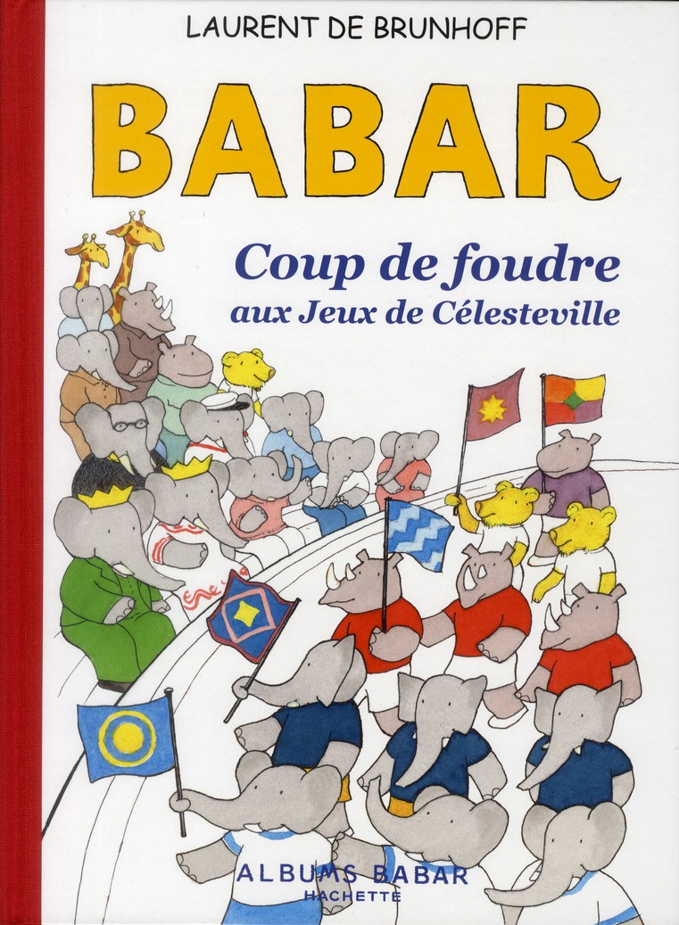Babar. Coup de foudre aux Jeux de Célesteville