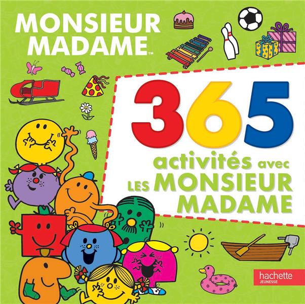 365 activités aves les Monsieur Madame