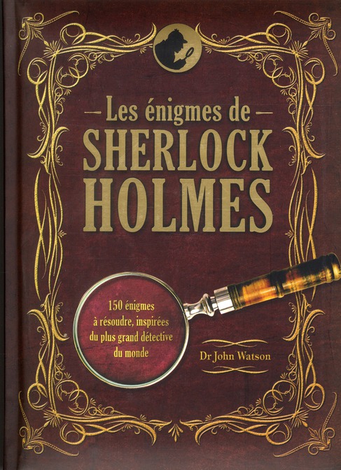 Les énigmes de Sherlock Holmes
