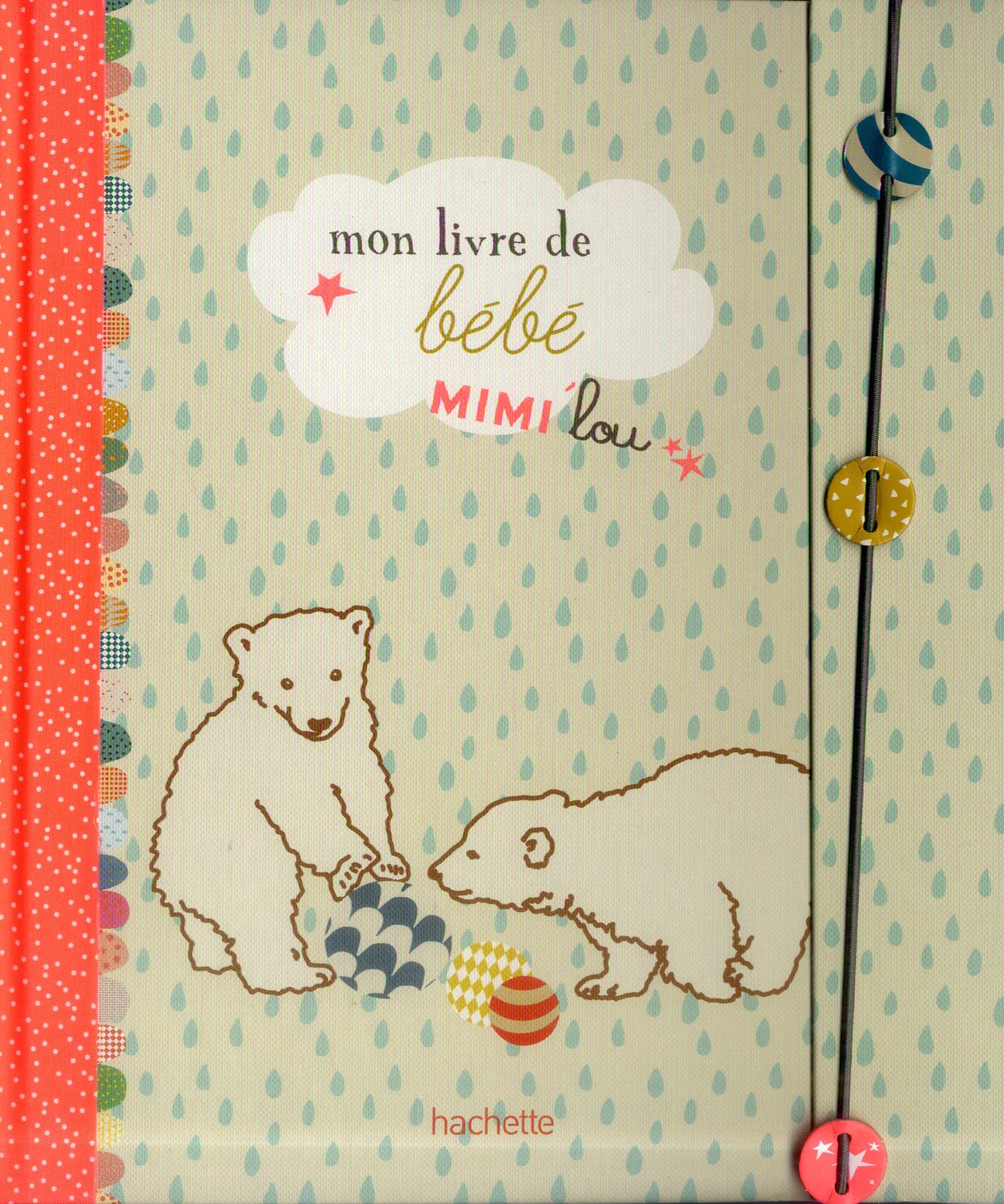 Mon livre de bébé Mimi'lou