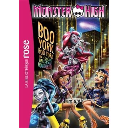 Monster High Tome 8 : Boo York, Boo York. La comédie musicale monstrueuse
