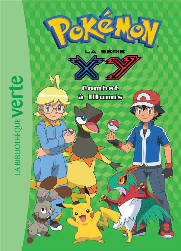 Pokémon : la série XY Tome 25 : Combat à Illumis