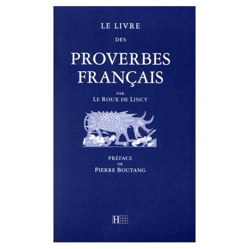 Le livre des proverbes français