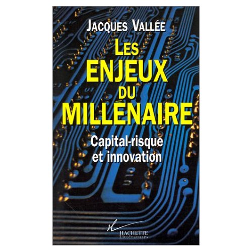 LES ENJEUX DU MILLENAIRE. Capital-risque et innovation