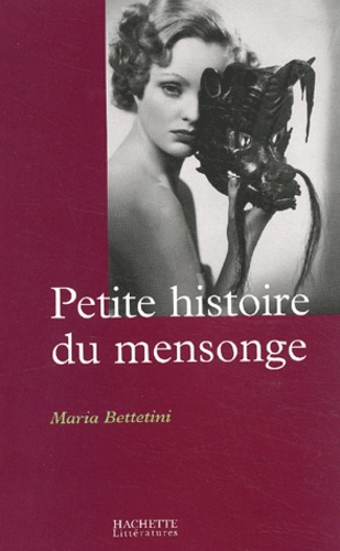 Petite histoire du mensonge