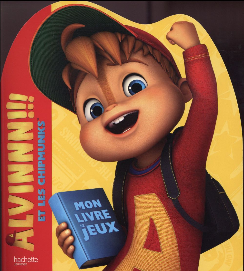 Alvin et les chipmunks. Mon livre de jeux