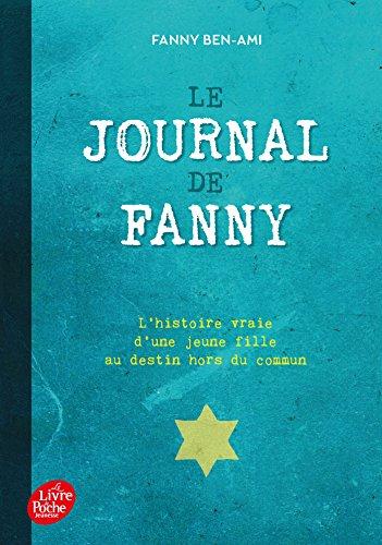 Le journal de Fanny. Suivi de Les enfants juifs au coeur de la guerre