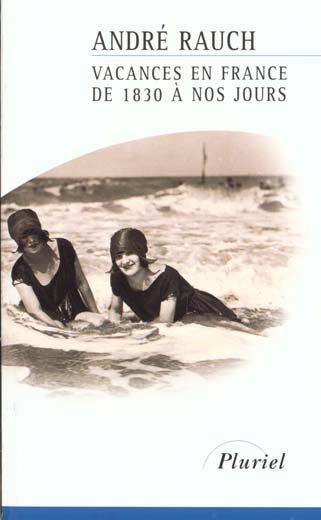 Vacances en France de 1830 à nos jours
