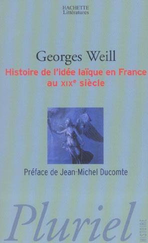 Histoire de l'idée laïque en France au XIXe siècle