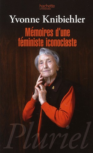 Mémoires d'une féministe iconoclaste