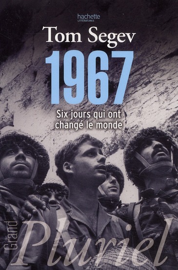1967. Six jours qui ont changé le monde