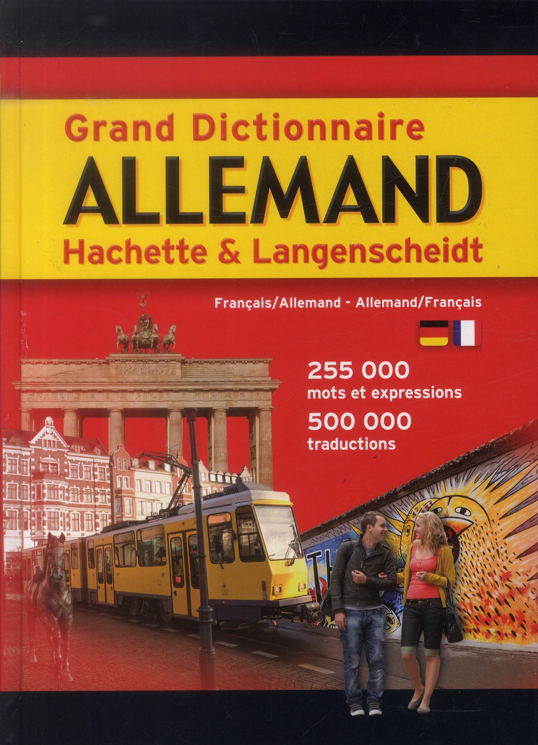 Grand dictionnaire allemand Hachette & Langenscheidt. Dictionnaire français-allemand et allemand-fra