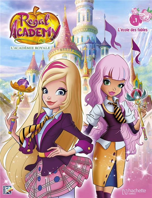 Regal Academy Tome 1 : L'école des fables