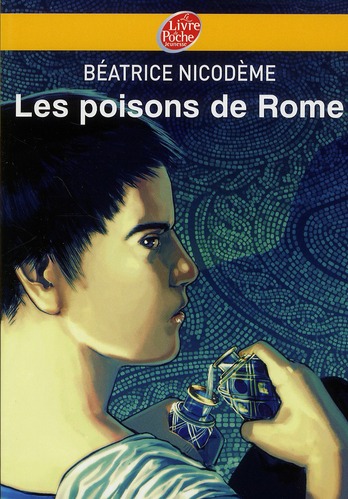 Les poisons de Rome