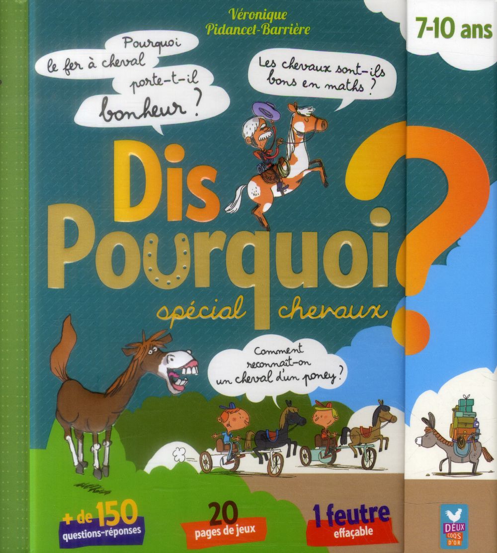 Dis pourquoi ? Spécial chevaux. Avec 1 feutre