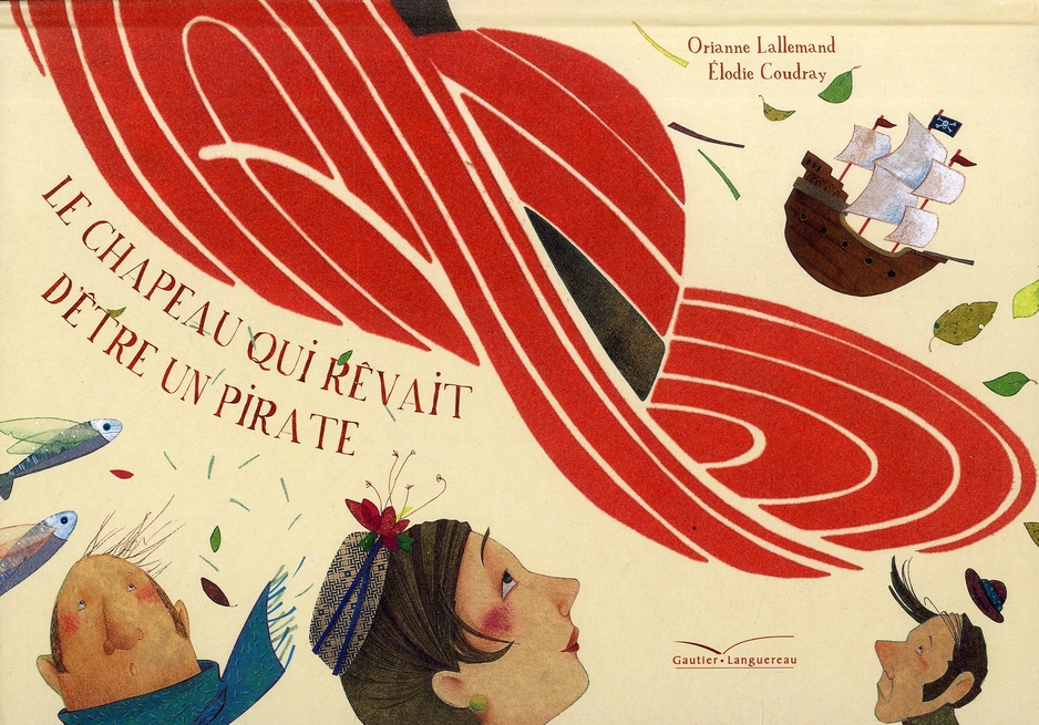Le chapeau qui rêvait d'être un pirate