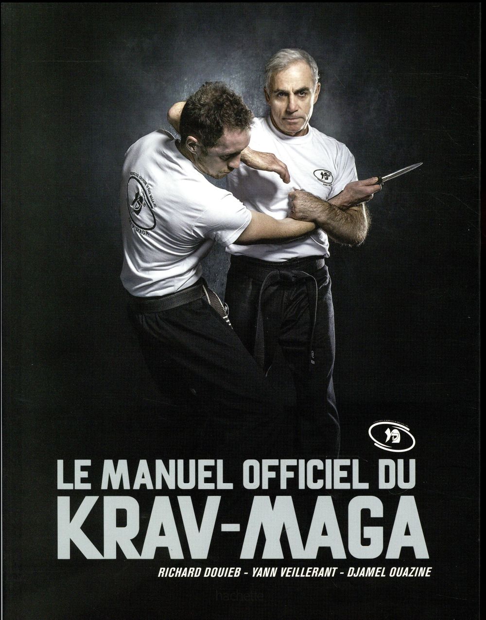 Le manuel officiel du krav-maga