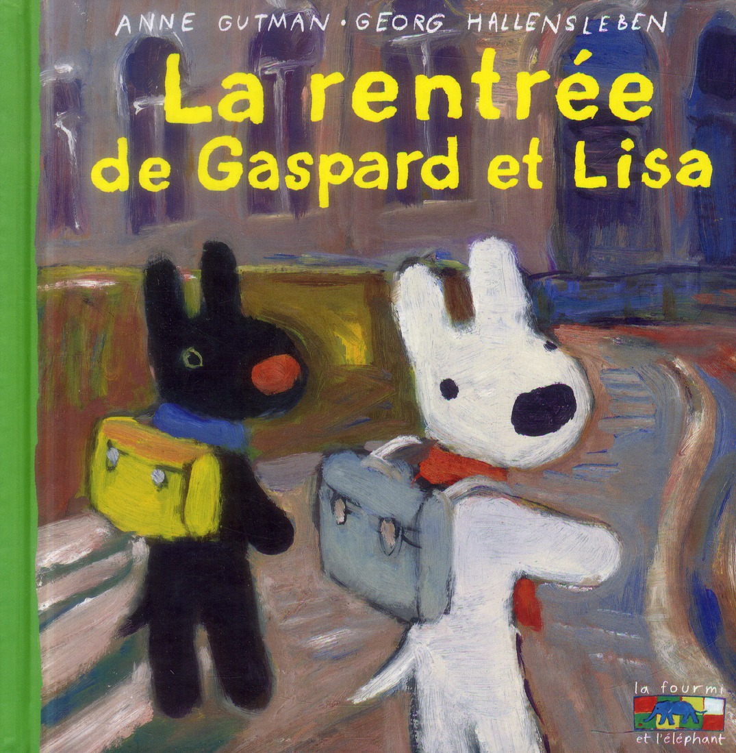 Les catastrophes de Gaspard et Lisa Tome 27 : La rentrée de Gaspard et Lisa