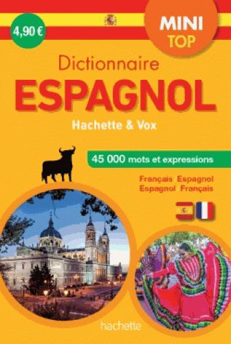 Mini dictionnaire Hachette & Vox Espagnol. Français/espagnol - Espagnol/français