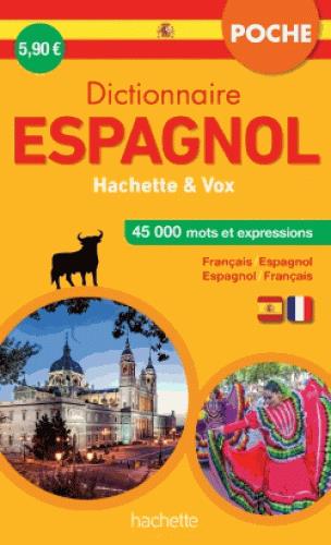 Dictionnaire Espagnol Hachette & Vox. Français-espagnol espagnol-français