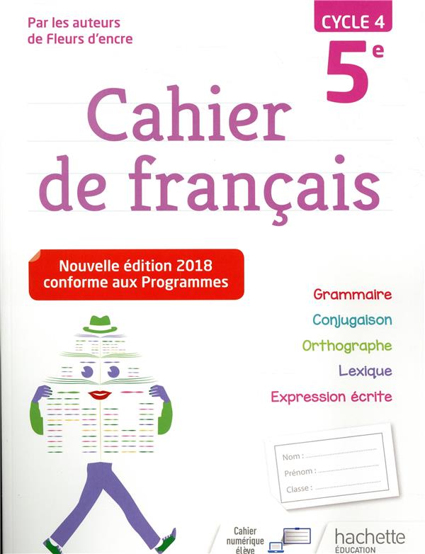 Cahier de français 5e cycle 4. Edition 2018