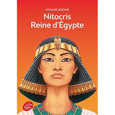 Nitocris Reine d'Egypte