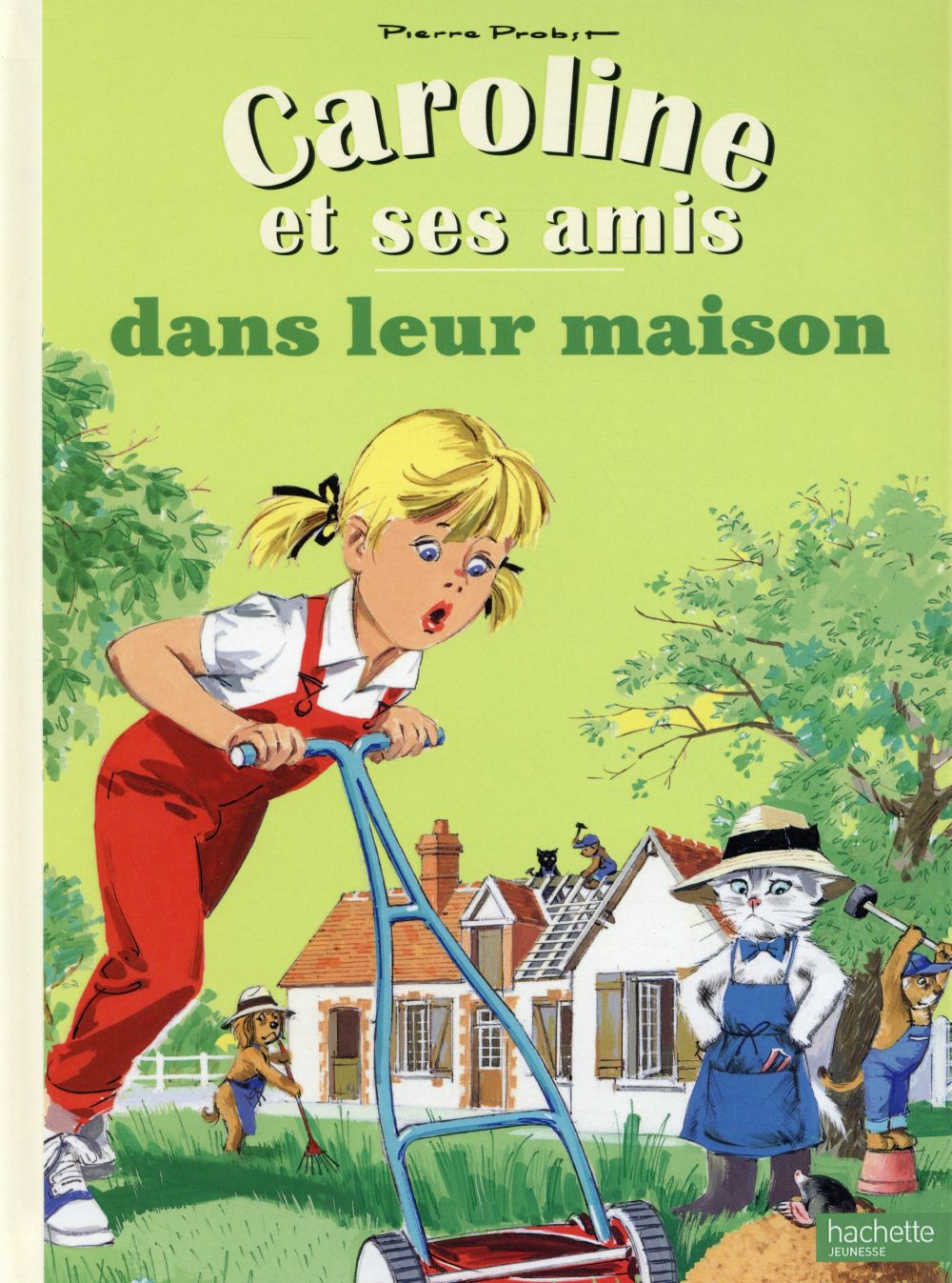 Caroline et ses amis dans leur maison