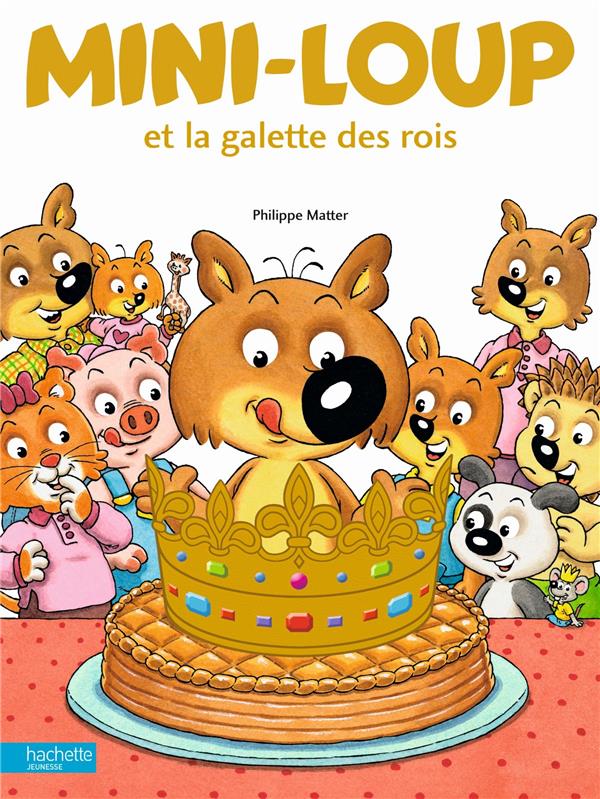 Mini-Loup : Mini-Loup et la galette des rois