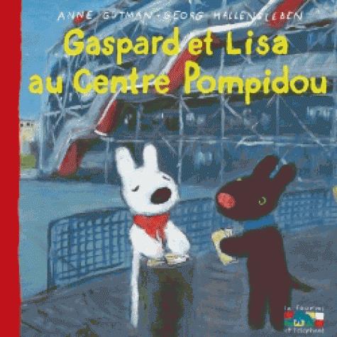 Les catastrophes de Gaspard et Lisa Tome 33 : Gaspard et Lisa au Centre Pompidou