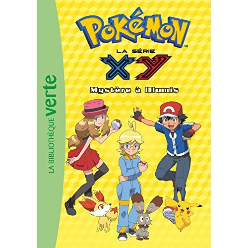Pokémon : la série XY Tome 15 : Mystère à Illumis