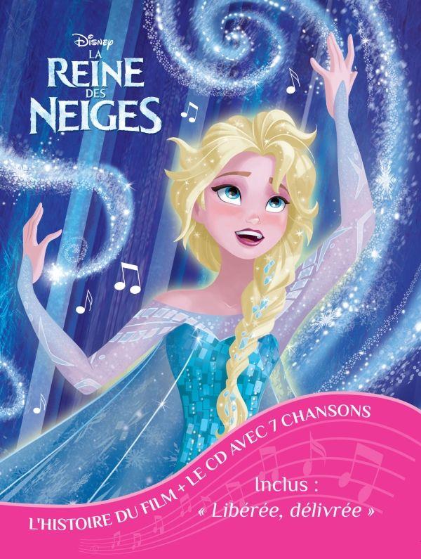 La Reine des Neiges : Chante avec Elsa ! 8 chansons magiques, avec 1 CD audio