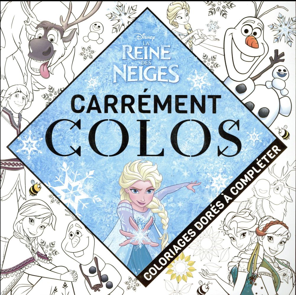 Carrément colos La Reine des Neiges